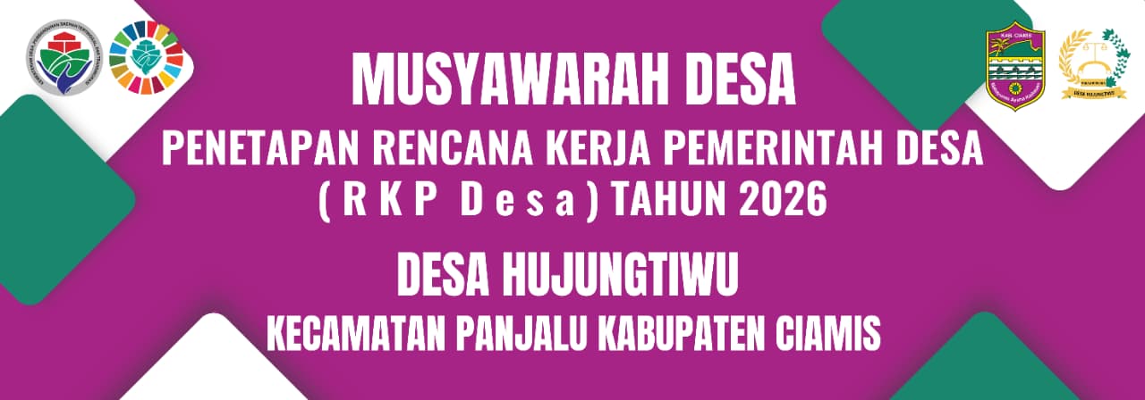 MUSYAWARAH DESA PENETAPAN RKP DESA HUJUNGTIWU TAHUN 2026